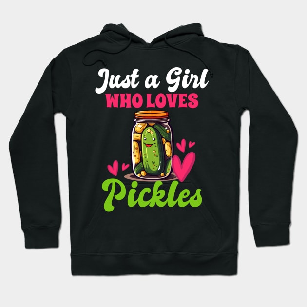 Just A Girl Who Loves Pickles Hoodie by DigitalNerd